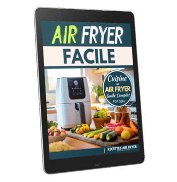 Guide complet de la cuisine à l'Air Fryer, astuces et recettes rapides, format PDF à télécharger